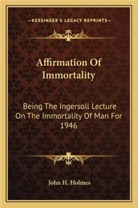 Affirmation of Immortality