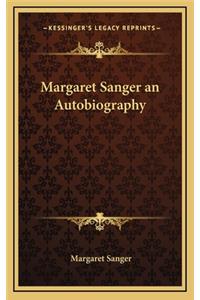 Margaret Sanger an Autobiography