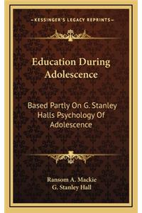 Education During Adolescence