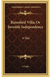 Rainsford Villa; Or Juvenile Independence