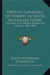 Official Catalogue of Exhibits in South Australian Court