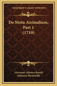 De Motu Animalium, Part 1 (1710)
