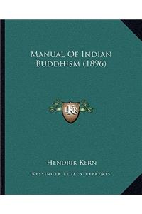 Manual Of Indian Buddhism (1896)