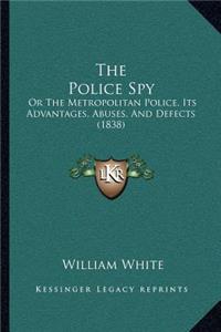 Police Spy