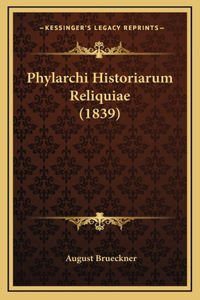 Phylarchi Historiarum Reliquiae (1839)