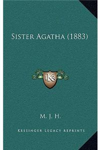 Sister Agatha (1883)