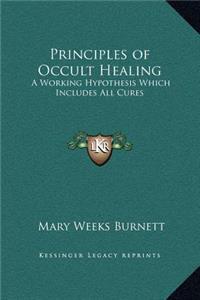 Principles of Occult Healing