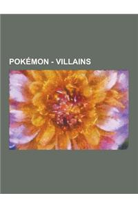 Pokemon - Villains