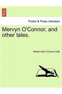 Mervyn O'Connor, and Other Tales.