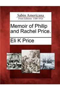 Memoir of Philip and Rachel Price.