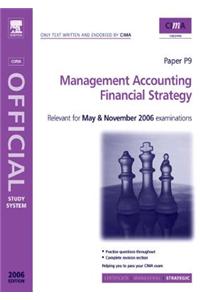 Management Accounting-Financial Strategy. Cima Study Systems 2006.