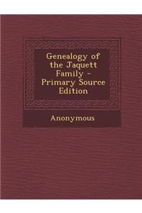 Genealogy of the Jaquett Family