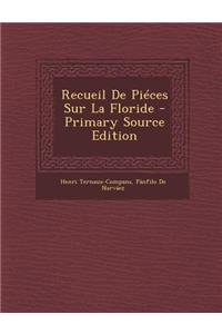 Recueil de Pieces Sur La Floride
