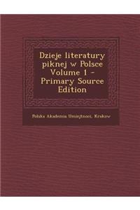 Dzieje literatury piknej w Polsce Volume 1