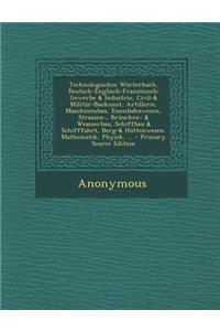 Technologisches Worterbuch, Deutsch-Englisch-Franzosisch