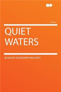 Quiet Waters