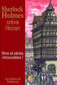 Sherlock Holmes creve l'ecran