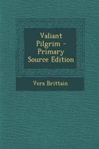 Valiant Pilgrim