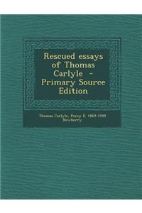 Rescued Essays of Thomas Carlyle