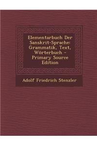 Elementarbuch Der Sanskrit-Sprache