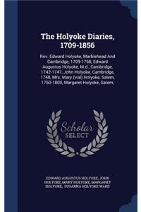 The Holyoke Diaries, 1709-1856