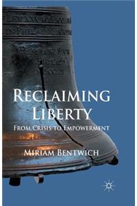 Reclaiming Liberty