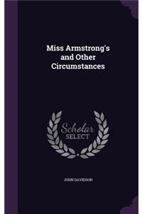 Miss Armstrong's and Other Circumstances