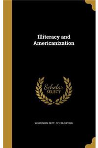 Illiteracy and Americanization