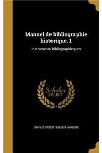 Manuel de bibliographie historique. 1