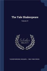 Yale Shakespeare; Volume 21