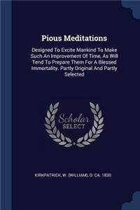 Pious Meditations