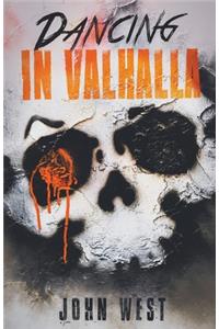 Dancing in Valhalla
