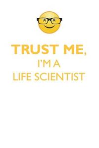 TRUST ME, I'M A LIFE SCIENTIST AFFIRMATIONS WORKBOOK Positive Affirmations Workbook. Includes