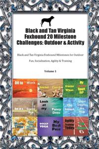 Black and Tan Virginia Foxhound 20 Milestone Challenges