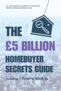 £5 BILLION Homebuyer Secrets Guide