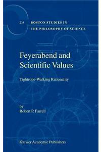 Feyerabend and Scientific Values