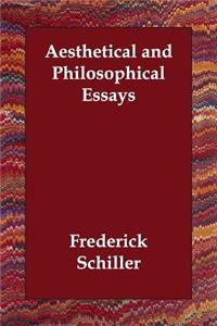 Aesthetical and Philosophical Essays