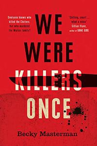 We Were Killers Once (A Brigid Quinn investigation)