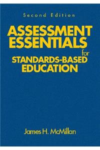 Assessment Essentials for Standards-Based Education