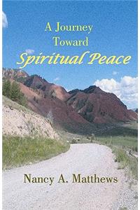 Journey Toward Spiritual Peace