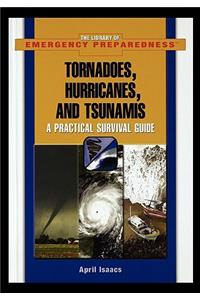 Tornadoes, Hurricanes, and Tsunamis