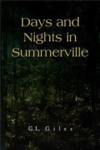 Days and Nights in Summerville