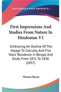 First Impressions and Studies from Nature in Hindostan V1