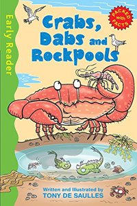 Early Reader Non Fiction: Crabs, Dabs and Rock Pools