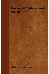 Stories Of Achievement - Vol. III