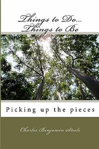Things to Do...Things to Be