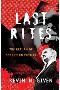 Last Rites: The Return of Sebastian Vasilis