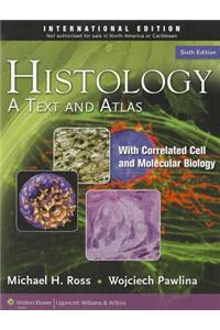 Histology: A Text and Atlas