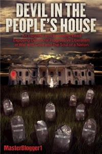 Devil in the People's House