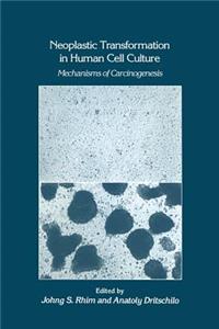 Neoplastic Transformation in Human Cell Culture